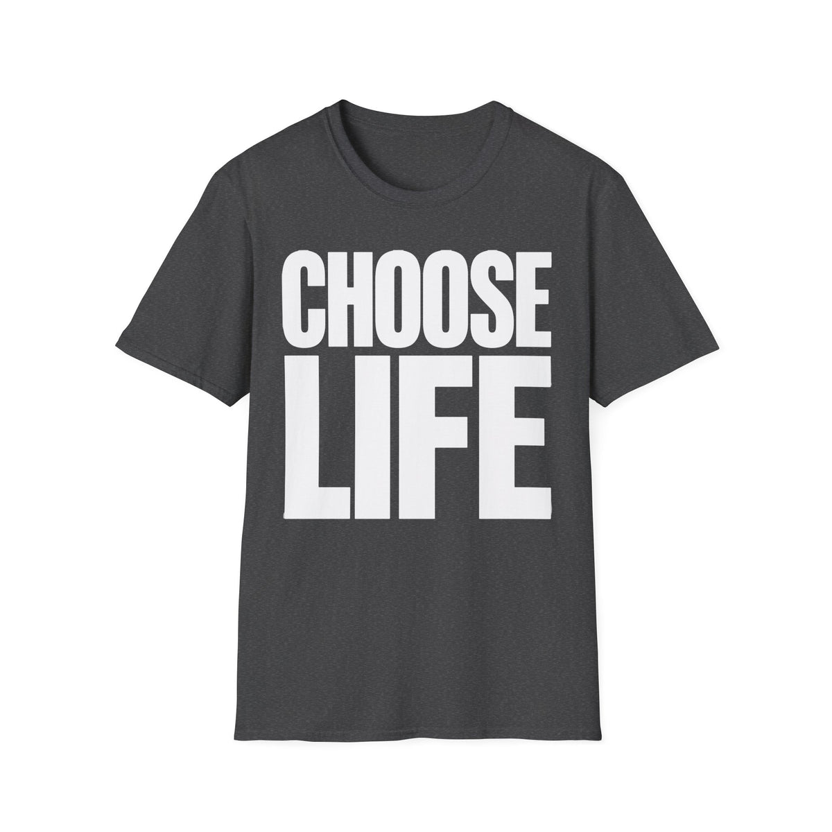 Choose Life - T-Shirt