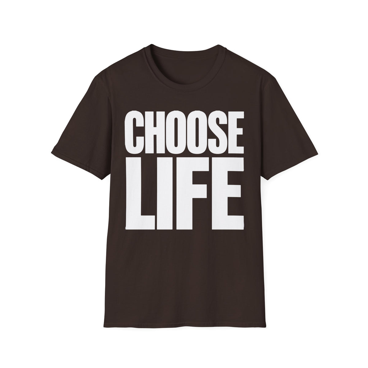 Choose Life - T-Shirt